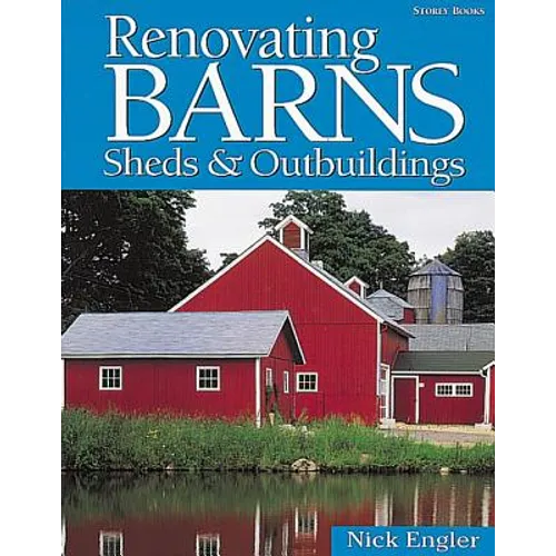 Renovating Barns, Sheds & Outbuildings