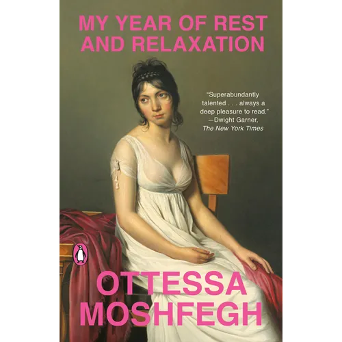 My Year of Rest and Relaxation