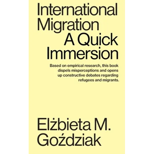 International Migration: A Quick Immersion