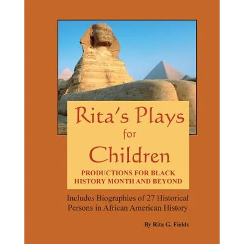 Rita's Plays For Children: Productions For Black History Month and Beyond
