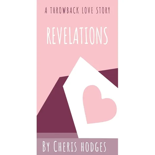 Revelations: A Throwback Love Story