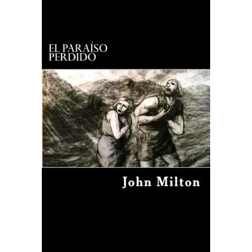 El Paraiso Perdido (Spanish Edition)