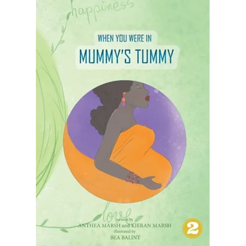 When You Were In Mummy's Tummy