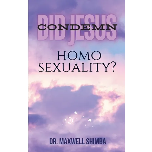 Did Jesus Condemn Homosexuality?