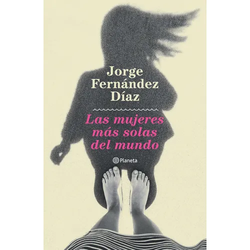 Las Mujeres Más Solas del Mundo