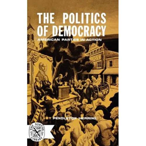 The Politics of Democracy