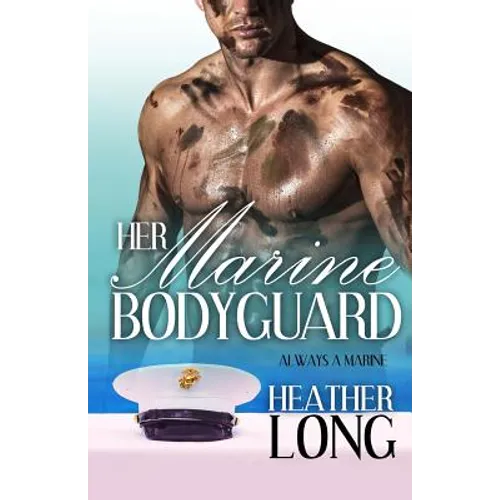 Her Marine Bodyguard