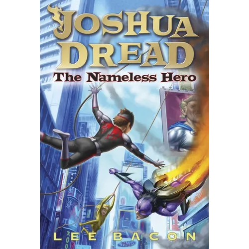 Joshua Dread: The Nameless Hero