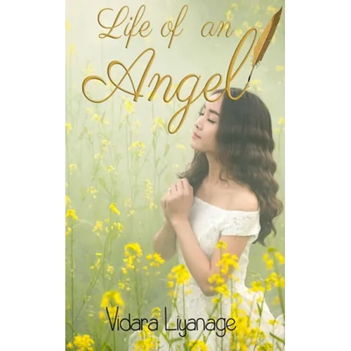Life of an Angel