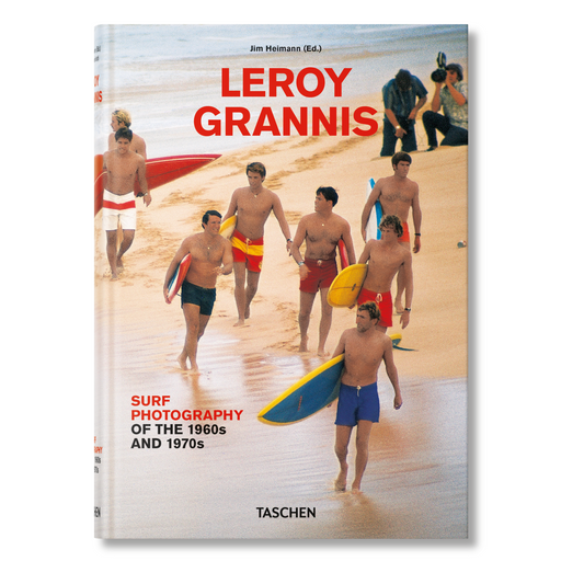 LeRoy Grannis. Surf Photography of the 1960s and 1970s (German, French, English) Book