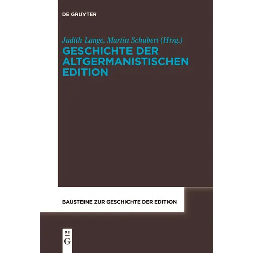 Geschichte der altgermanistischen Edition