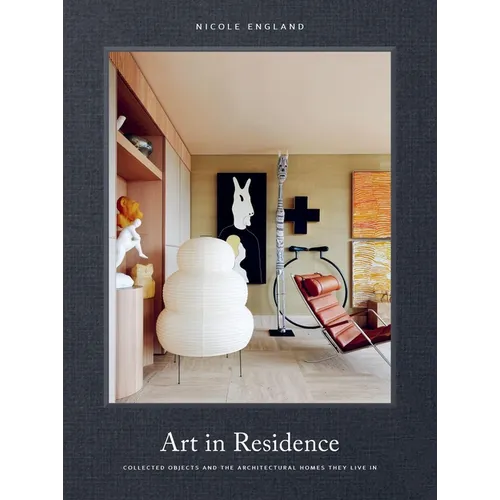 Art in Residence: Collected Objects and the Architectural Homes They Live in