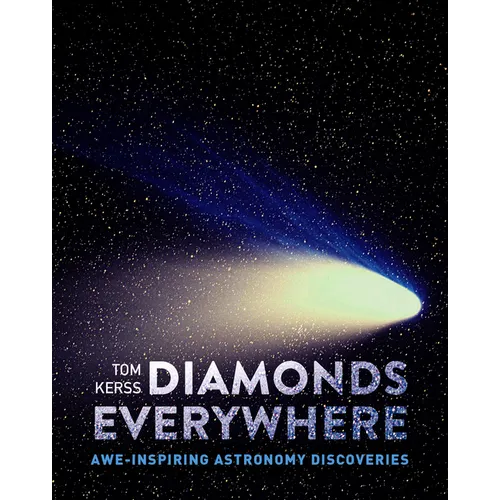 Diamonds Everywhere: Awe-Inspiring Astronomy Discoveries