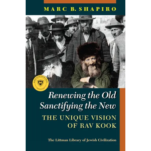 Renewing the Old, Sanctifying the New