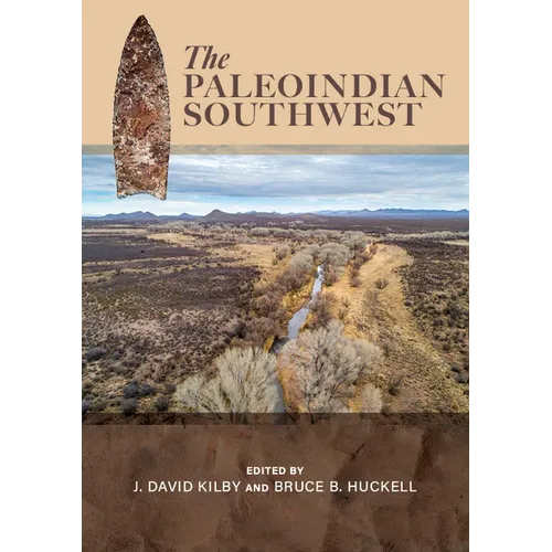 The Paleoindian Southwest
