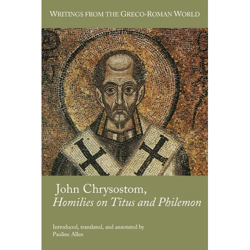 John Chrysostom, Homilies on Titus and Philemon