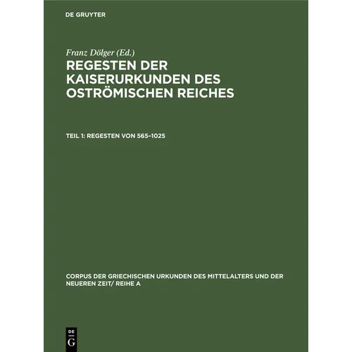 Regesten Von 565-1025