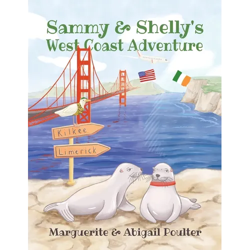 Sammy & Shelly's West Coast Adventure