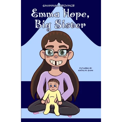 Emma Hope, Big Sister