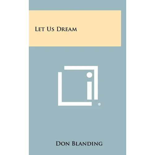 Let Us Dream