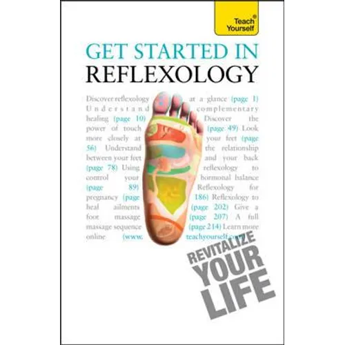 Get Started in Reflexology: Teach Yourself