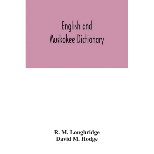 English and Muskokee dictionary