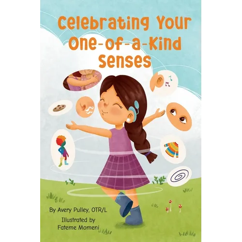 Celebrating Your One-of-a-Kind Senses