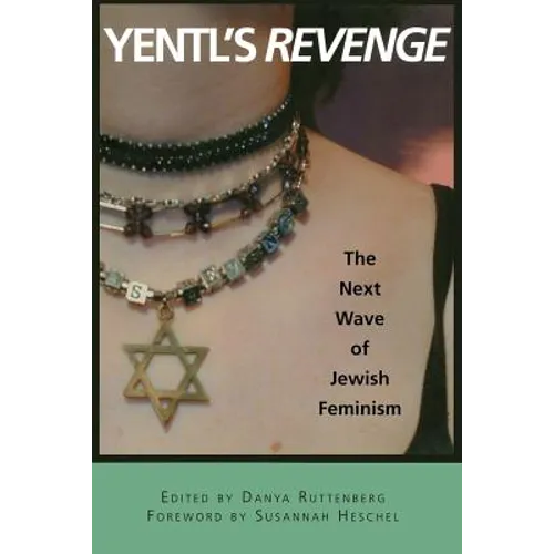 Yentl's Revenge: The Next Wave of Jewish Feminism