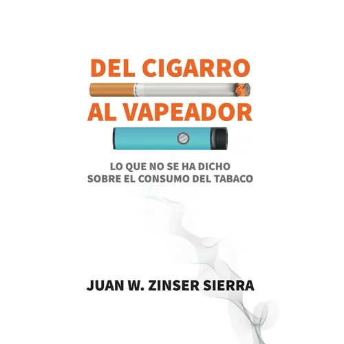 Del cigarro al vapeador. Lo que no se ha dicho sobre el consumo del tabaco
