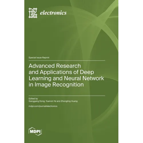 Advanced Research and Applications of Deep Learning and Neural Network in Image Recognition