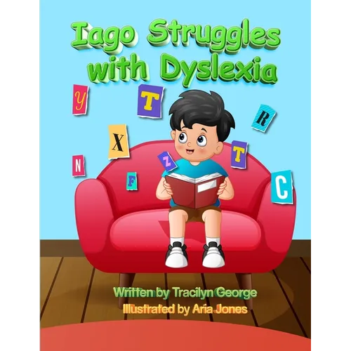 Iago Struggles with Dyslexia