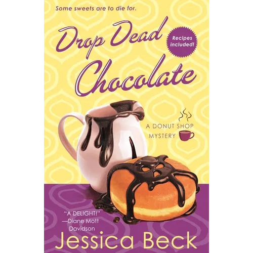 Drop Dead Chocolate: A Donut Shop Mystery