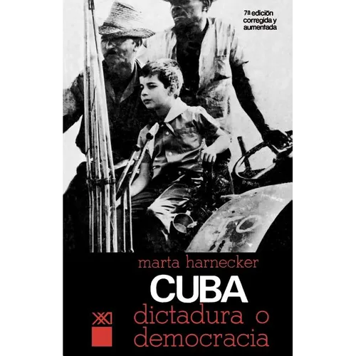 Cuba: ¿Dictadura O Democracia?