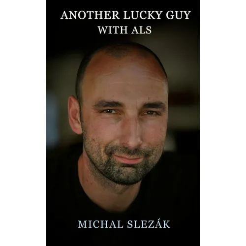 Another Lucky Guy with ALS