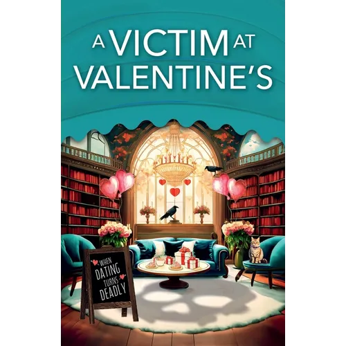 A Victim at Valentine's