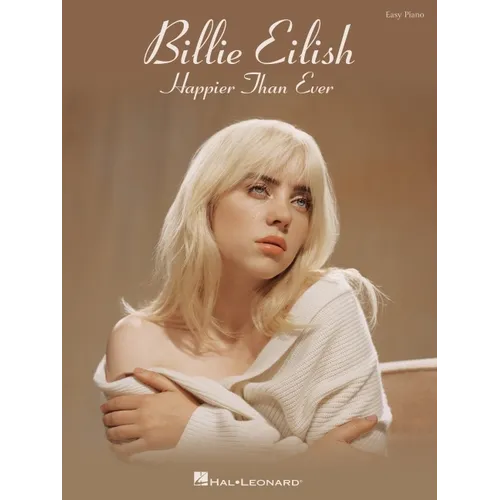 Billie Eilish - Happier Than Ever Easy Piano Songbook