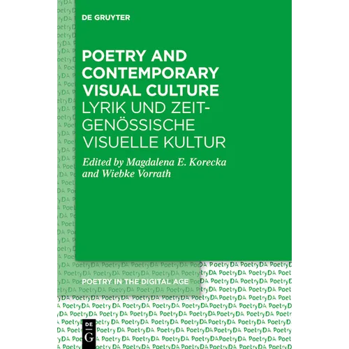 Poetry and Contemporary Visual Culture / Lyrik Und Zeitgenössische Visuelle Kultur