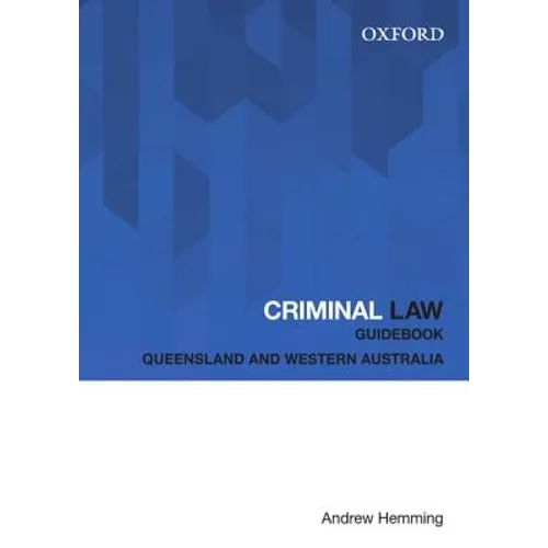 Criminal Law Guidebook: Queensland and Western Australia