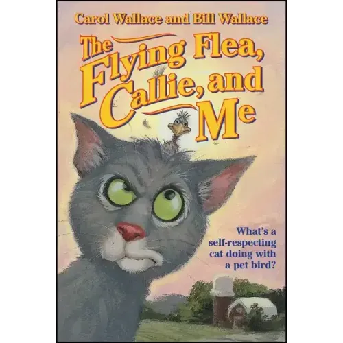 The Flying Flea, Callie, and Me