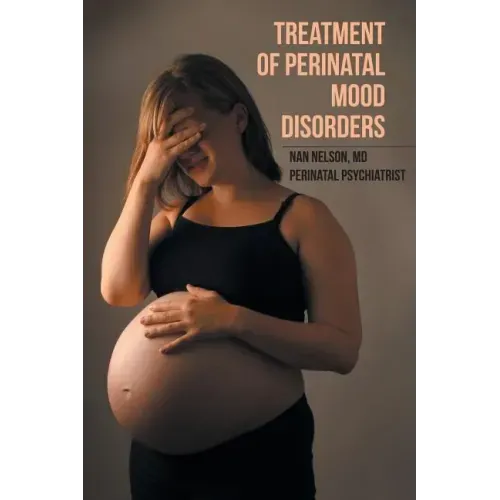 Treatment of Perinatal Mood Disorders