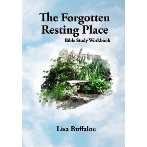 The Forgotten Resting Place