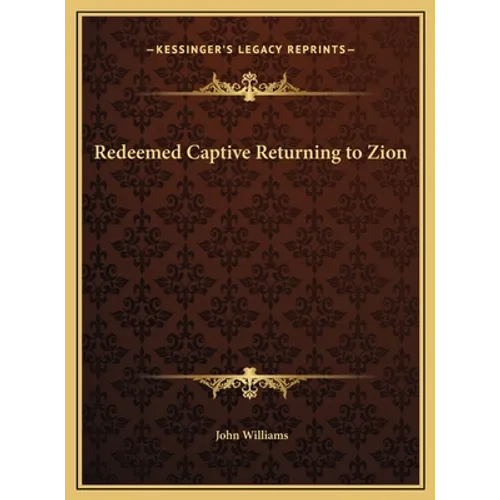 Redeemed Captive Returning to Zion