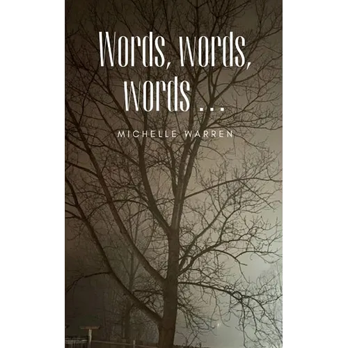 Words, words, words ...