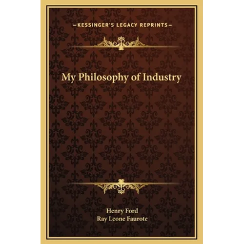 My Philosophy of Industry