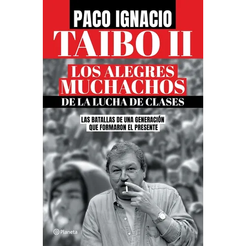 Los Alegres Muchachos de la Lucha de Clases / The Happy Guys from the Class Struggle