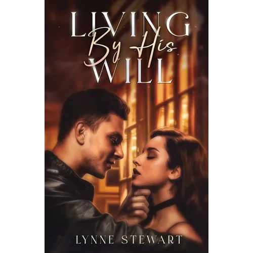 Living by His Will