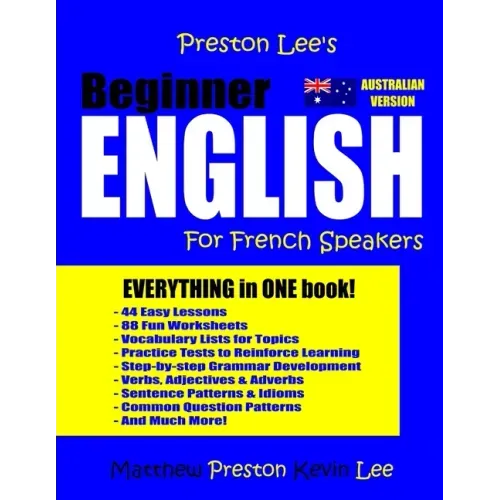Preston Lee's Beginner English For French Speakers (Australian)