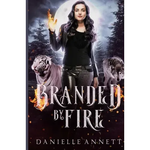 Branded by Fire