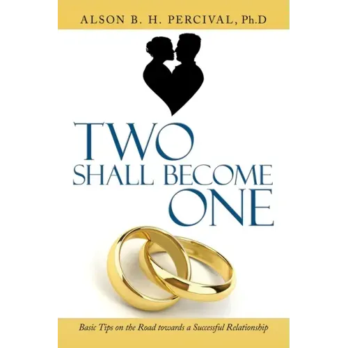 Two Shall Become One: Basic Tips on the Road Towards a Successful Relationship