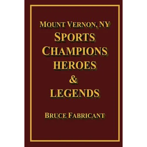 Mount Vernon, NY Sports Champions Heroes & Legends